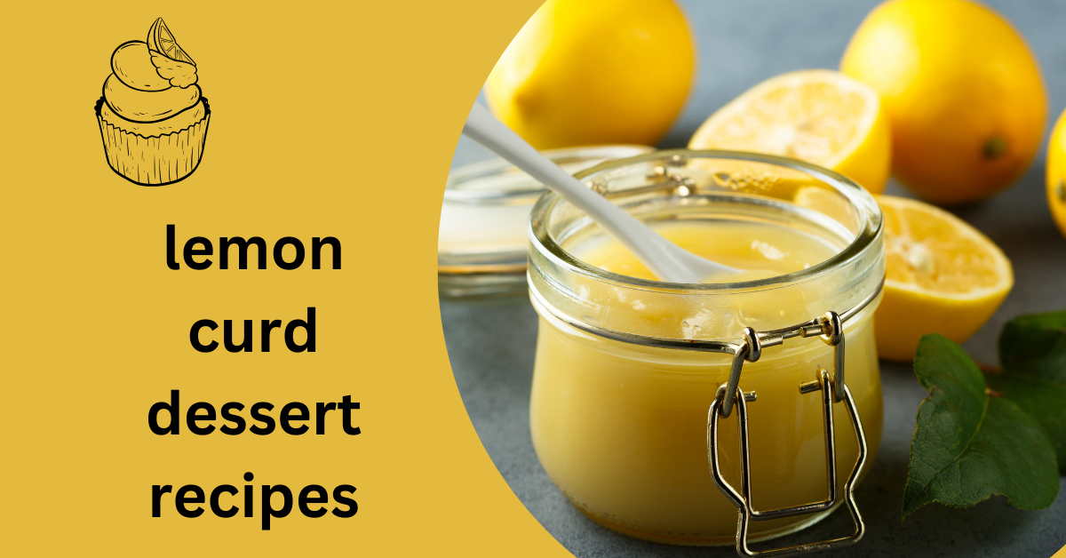 lemon curd dessert recipes