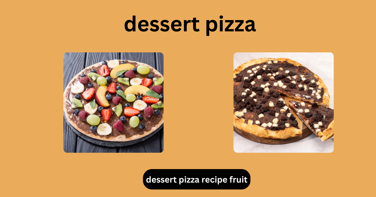 dessert pizza